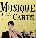 MUSIQUE � LA CARTE